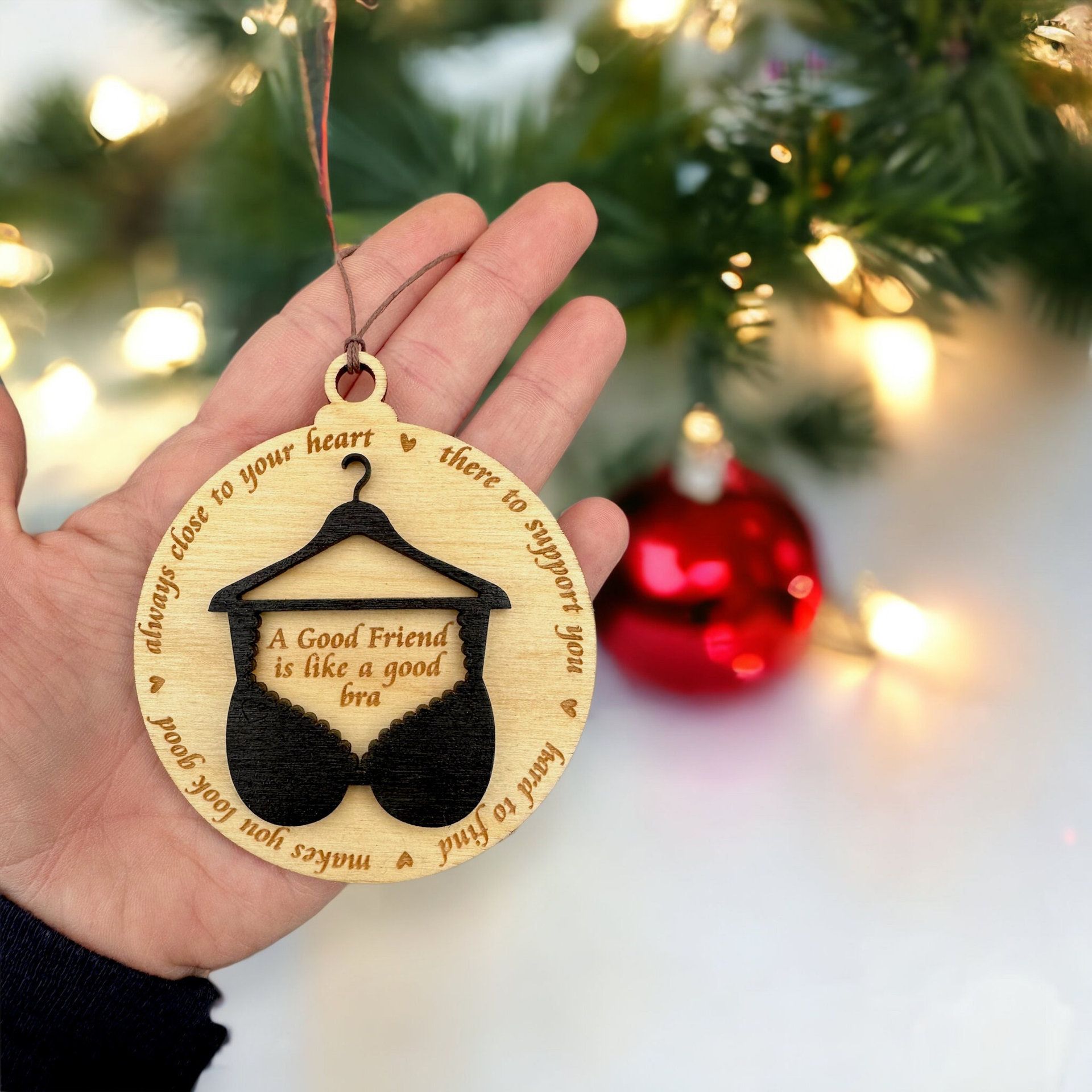 Friend Like A Bra Wooden Ornament,Bra Ornament,Friend is Like A Good Bra Ornament Hanging Merry Christmas Pendant Friendship — image 5