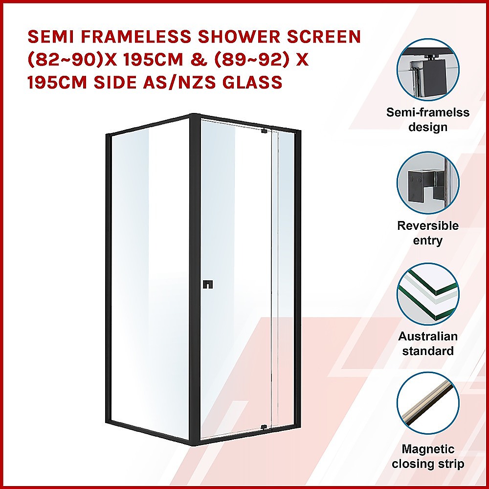 Semi Frameless Shower Screen (82~90)x 195cm & (89~92)x 195cm Side AS/NZS Glass โ image 3