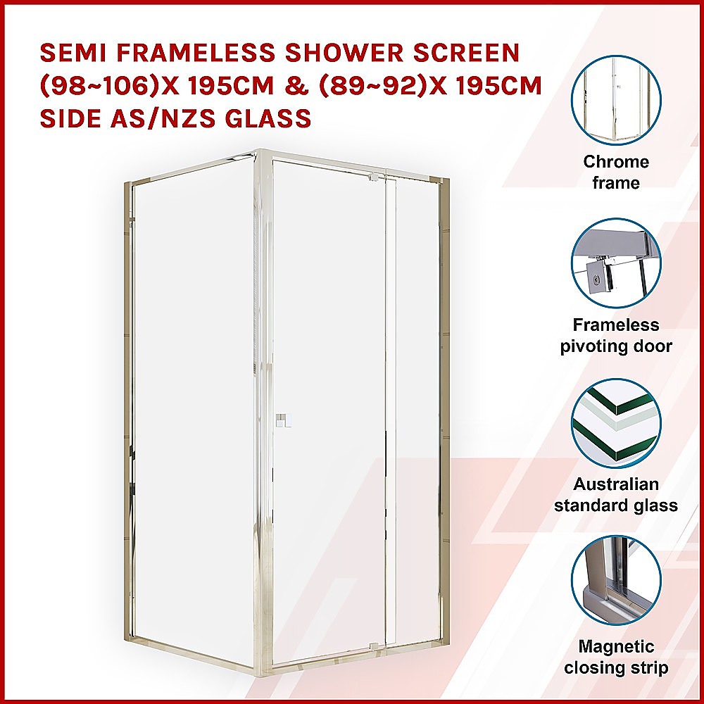 Semi Frameless Shower Screen (98~106)x 195cm & (89~92)x 195cm Side AS/NZS Glass — image 3