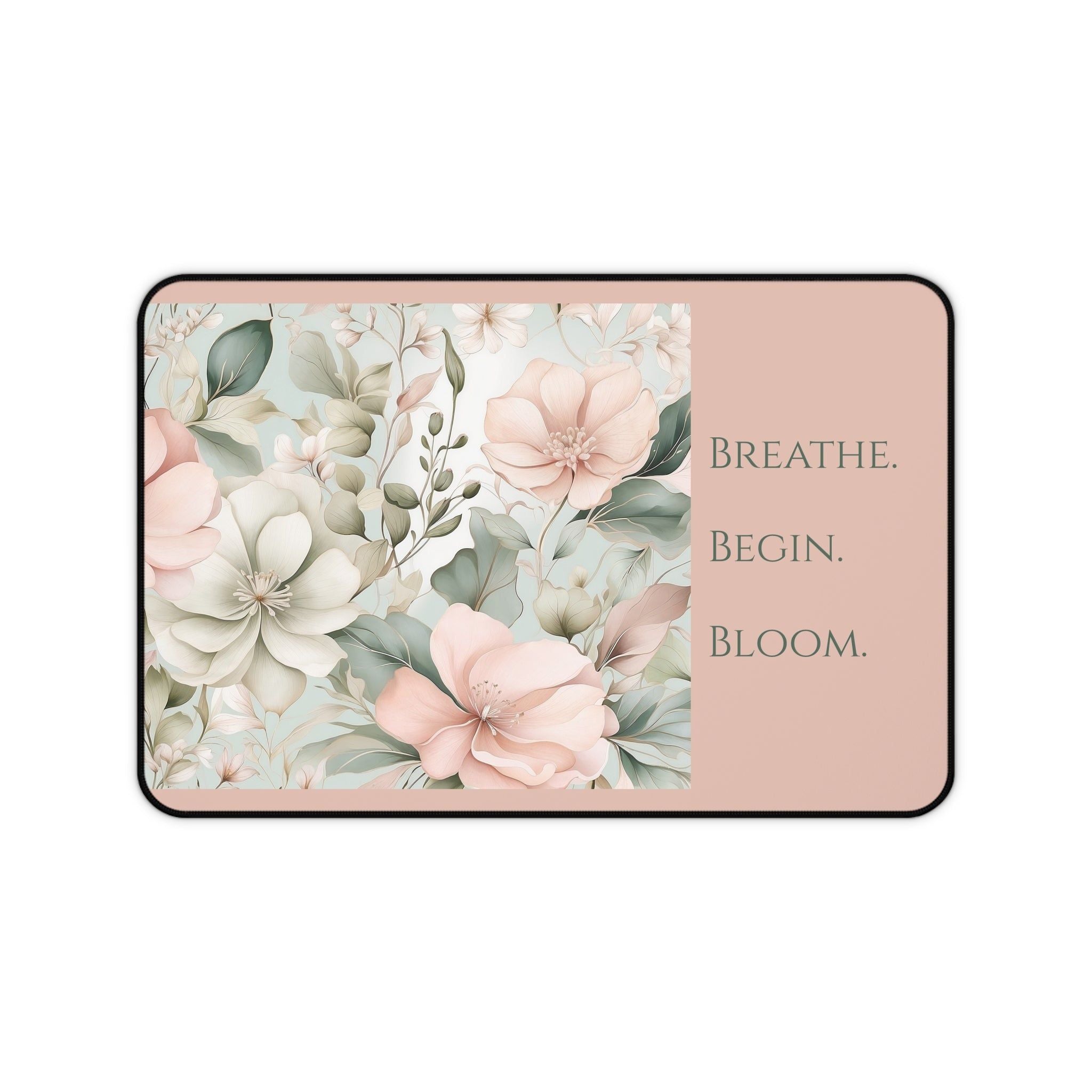 Story Nest Books Floral Desk Mat | Breathe Begin Bloom Motivational Workspace Decor Office Gift Home Accessory Feminine - 12" Ã— 18"