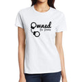 House Of Dasein Owned By Daddy Shirt Bdsm Ddlg Submissive T-Shirts For Fantasy And Fetish Use - White - 5Xl