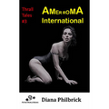 House Of Dasein Amerroma International By Diana Philbrick 2019 Male Dom - M/F Sex Slavery Training - Ebook